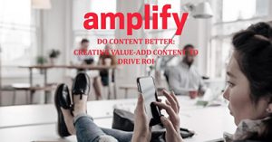 do-content-better-creating-valueadd-content-to-drive-roi-evmpls