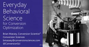everyday-behavioral-science-for-better-conversion-optimization-denver-2017