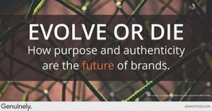 evolve-to-survive-how-purpose-and-authenticity-is-the-future-of-brands-denver-2017