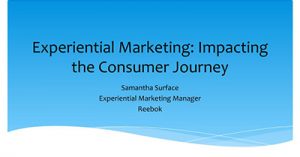 experiential-marketing-and-influencing-the-consumer-journey-internet-summit-2017