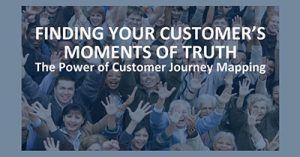 finding-your-customers-moments-of-truth-the-power-of-customer-journey-mapping-phoenix-2018