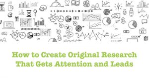 how-to-create-original-research-that-gets-attention-and-leads-evdet-2018