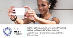 lights-camera-action-live-video-streaming-is-here-to-stay-and-its-time-to-invest-charlotte-2017