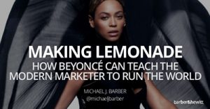 making-lemonade-traits-beyonce-can-teach-the-modern-marketer-to-run-the-world-portland-2017