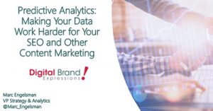 predictive-analytics-making-your-data-work-harder-for-your-seo-and-other-content-marketing-dc-2017
