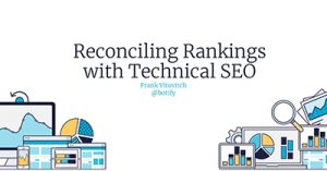 reconciling-rankings-with-technical-seo-dallas-2017