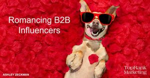 romancing-b2b-influencers-how-to-attract-engage-and-persuade-influencers-to-co-create-evmpls