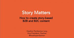 story-matters-how-to-create-story-based-content-internet-summit-2017