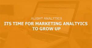 time-for-marketing-analytics-to-grow-up-dallas-2017