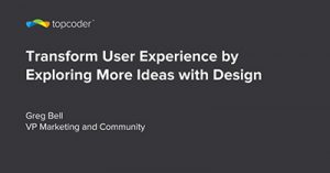 transform-user-experience-by-exploring-more-ideas-with-design-internet-summit-2017