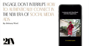 engage-dont-interrupt-how-to-authentically-connect-in-the-new-era-of-social-media-ads-or24