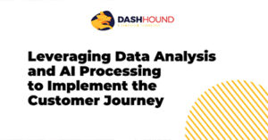 leveraging-data-analysis-and-ai-processing-to-implement-the-customer-journey-or24