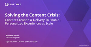 solving-the-content-crisis-content-creation-delivery-to-enable-personalized-experiences-at-scale-or24