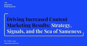 driving-increased-content-marketing-results-den25