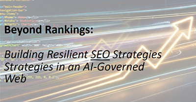 Beyond Strategy Beyond Rankings: Building Resilient SEO Strategies... | Digital Summit